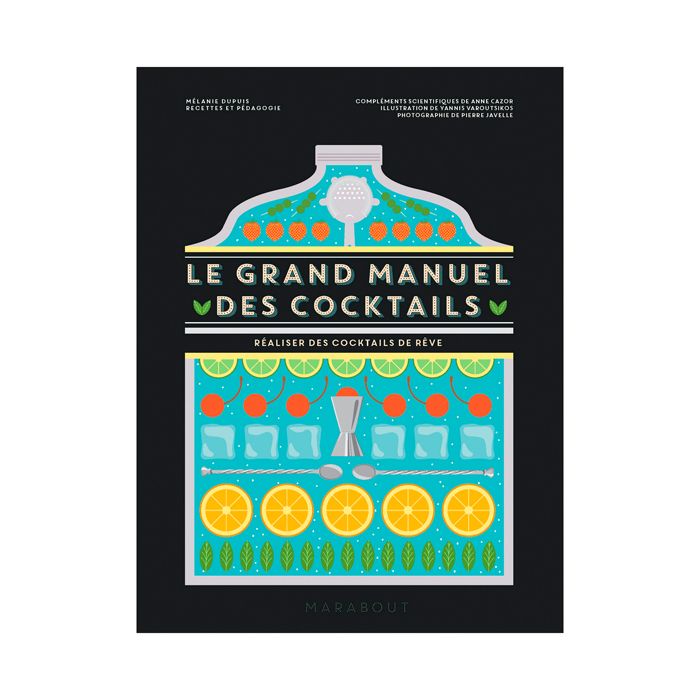 LE GRAND MANUEL DES COCKTAILS >10261030