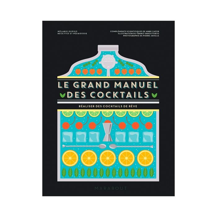 LE GRAND MANUEL DES COCKTAILS >10264500