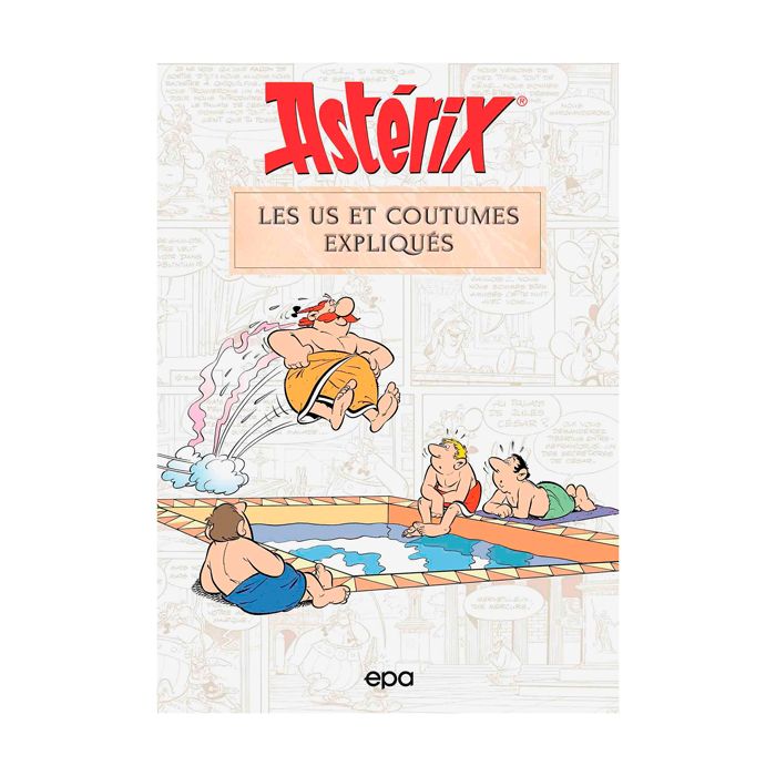 ASTERIX US ET COUTUMES EXPLIQUES