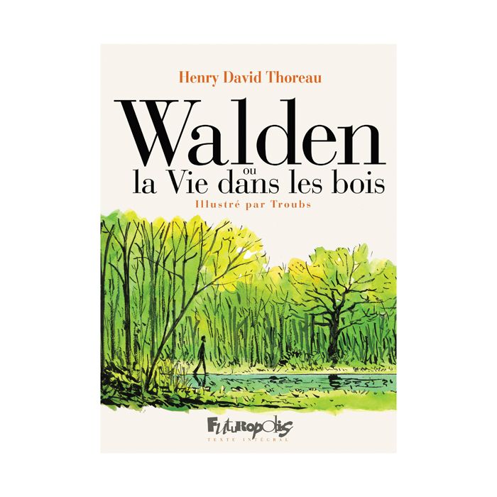 WALDEN OU LA VIE DANS LES BOIS BD