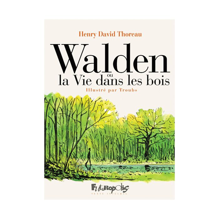 WALDEN OU LA VIE DANS LES BOIS BD