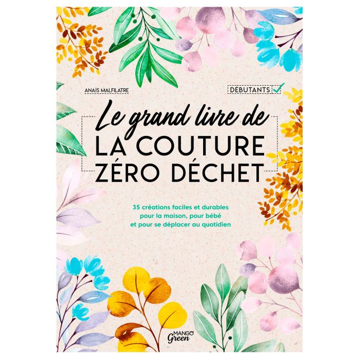 GRAND LIVRE DE LA COUTURE ZERO DECHET