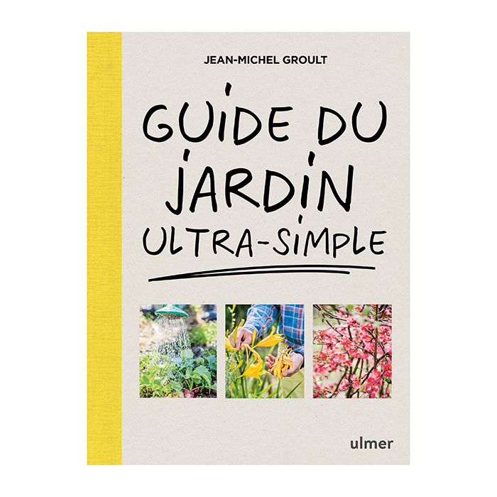 GUIDE DU JARDIN ULTRA SIMPLE