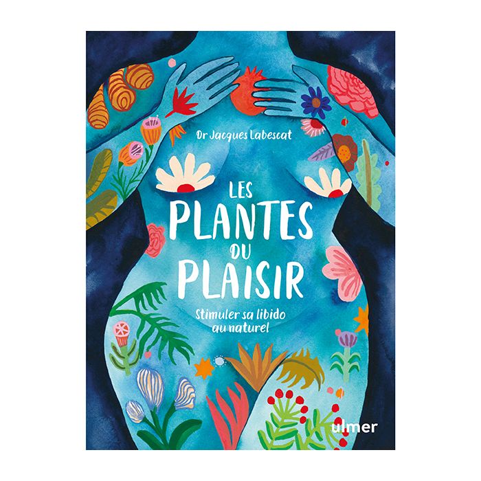 LES PLANTES DU PLAISIR