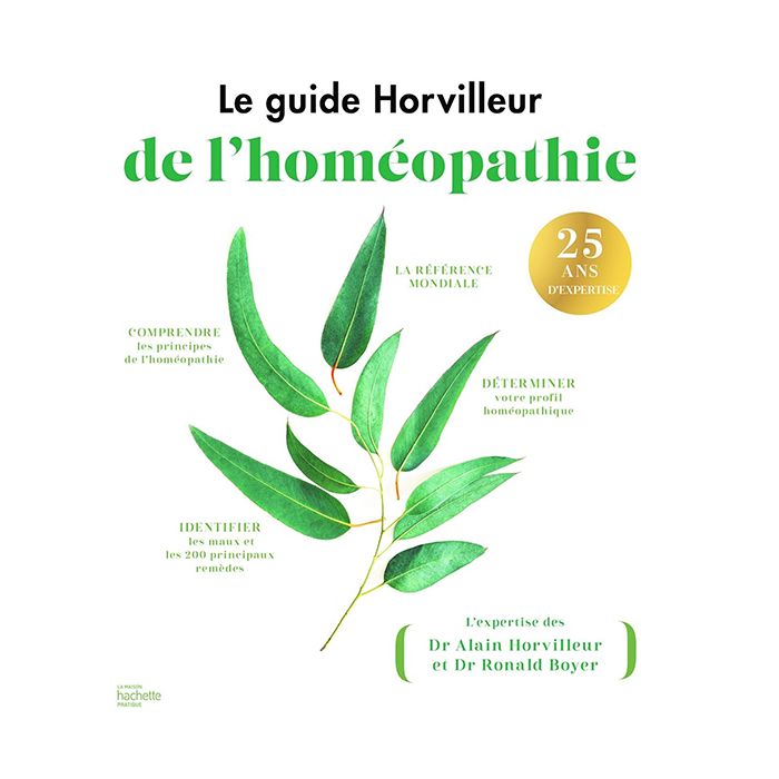 LE GUIDE HORVILLEUR DE L HOMEOPATHIE