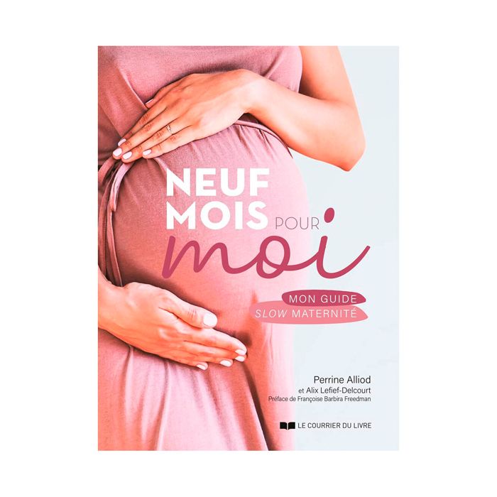 NEUF MOIS POUR MOI