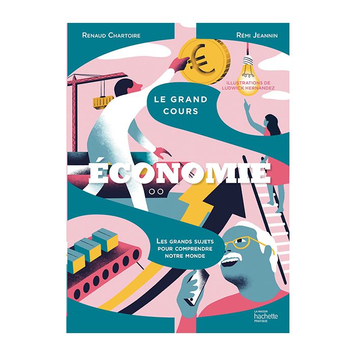 LE GRAND COURS ECONOMIE