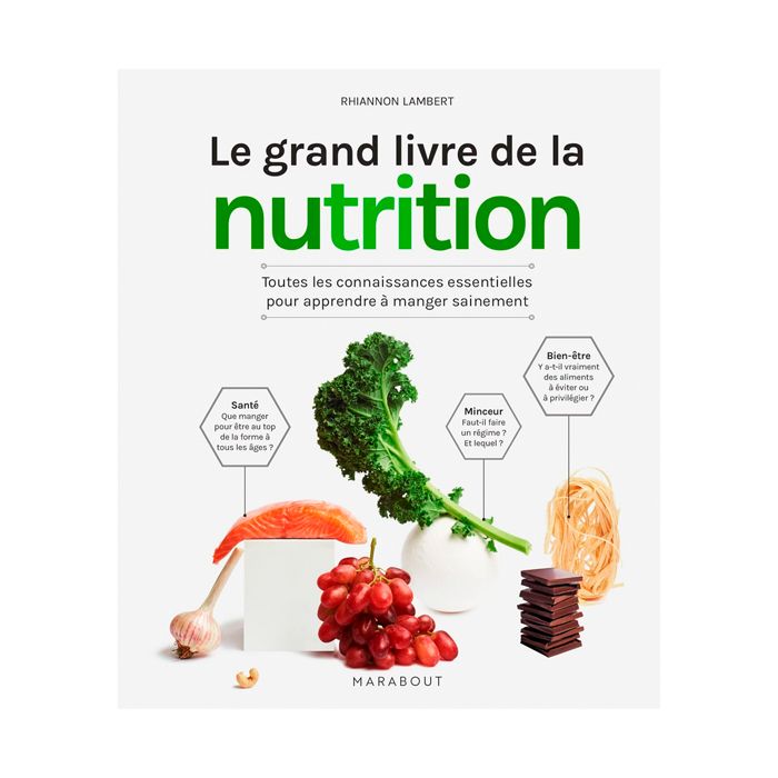 LE GRAND LIVRE DE LA NUTRITION