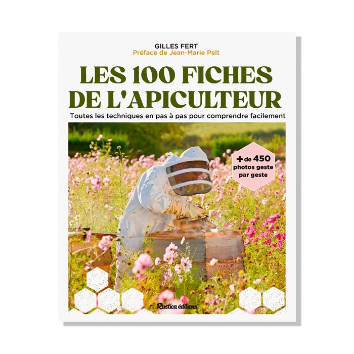 LES 100 FICHES DE L APICULTEUR