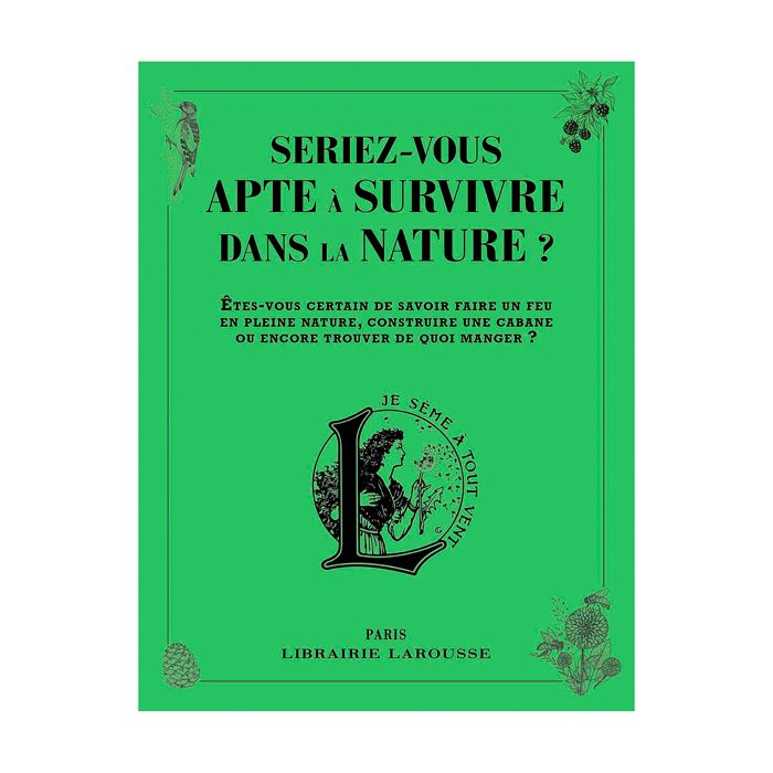 SERIEZ VOUS APTE A SURVIVRE DANS NATURE