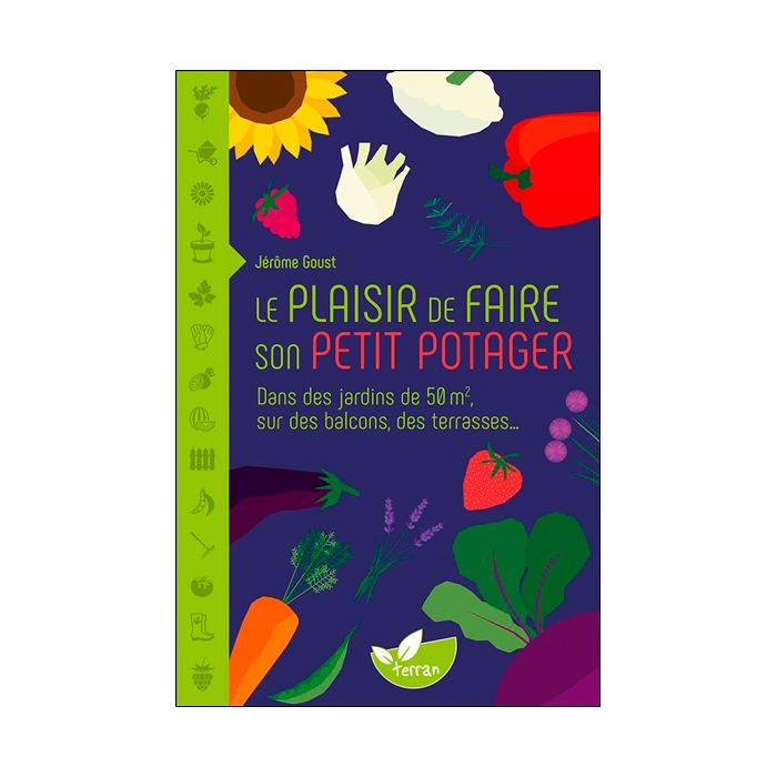 LE PLAISIR DE FAIRE SON PETIT POTAGER