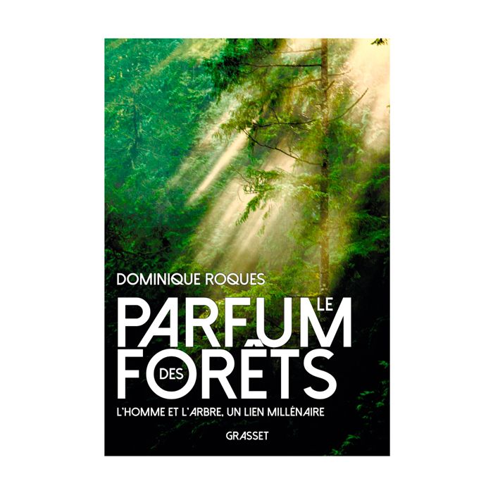 LE PARFUM DES FORETS ROQUES