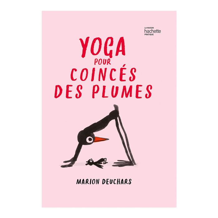 YOGA POUR COINCES DES PLUMES