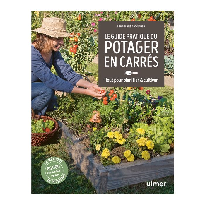 GUIDE PRATIQUE POTAGER CARRES <10232810