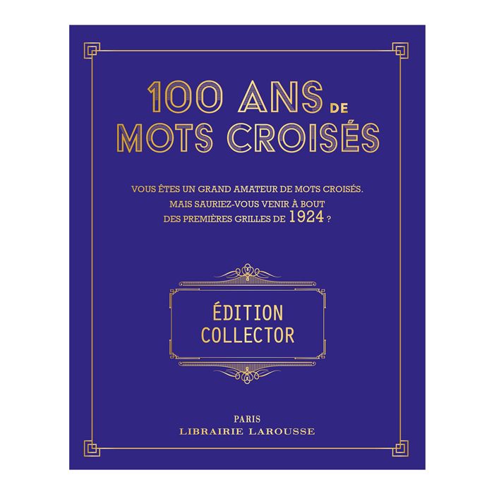 100 ANS DE MOTS CROISES 1924 25<10252150