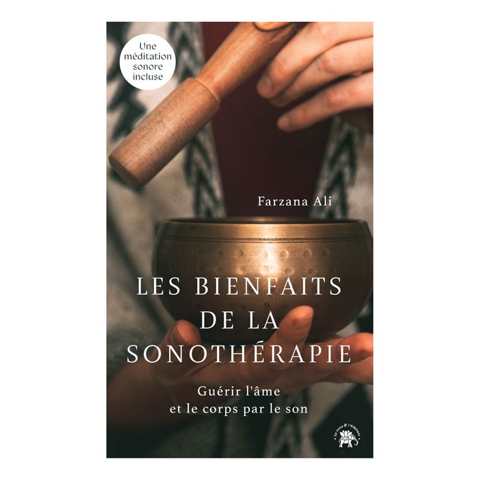LES BIENFAITS DE SONOTHERAPIE >10267230