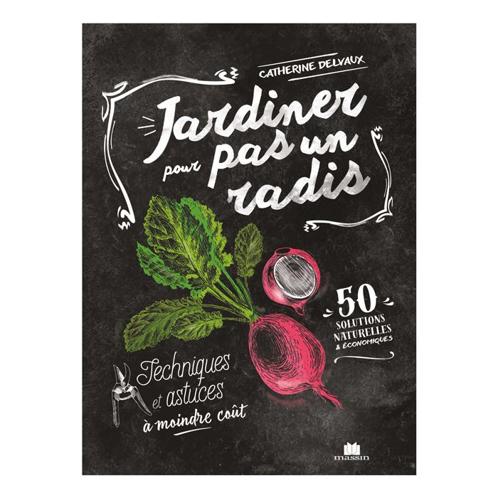 JARDINER POUR PAS UN RADIS