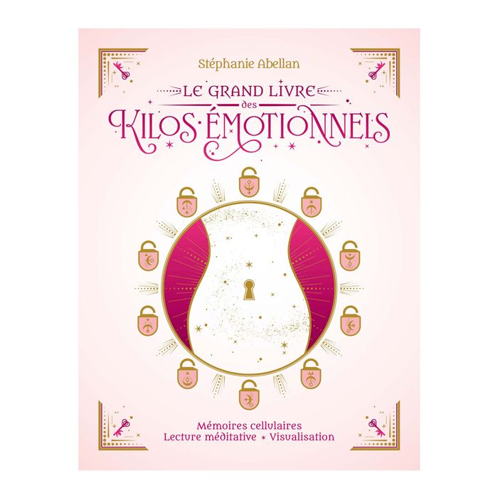 LE GRAND LIVRE DES KILOS EMOTIONNELS