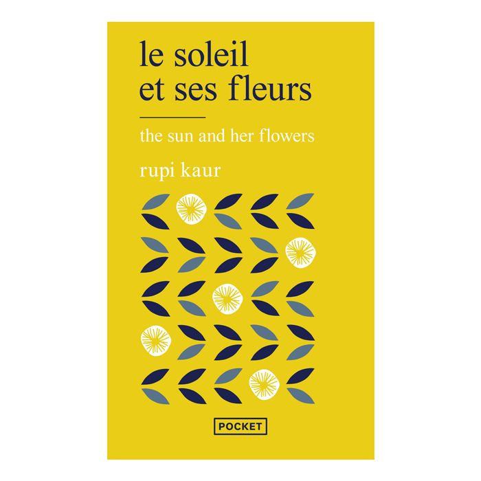 LE SOLEIL ET SES FLEURS RUPI KAUR