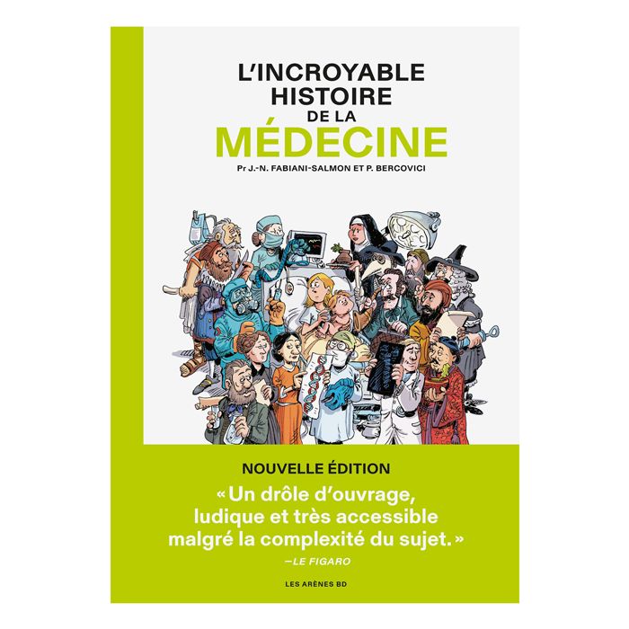 INCROYABLE HISTOIRE MEDECINE <10251640