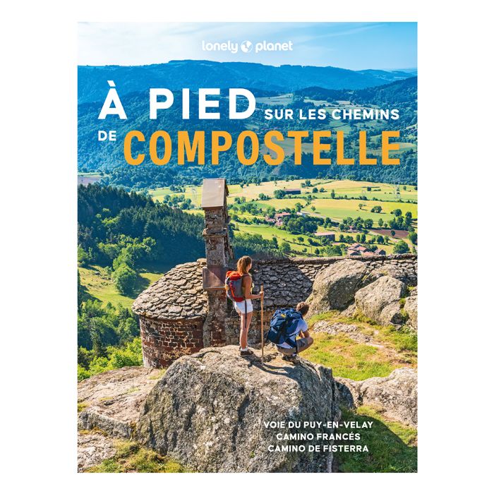A PIED SUR LES CHEMINS DE COMPOSTELLE