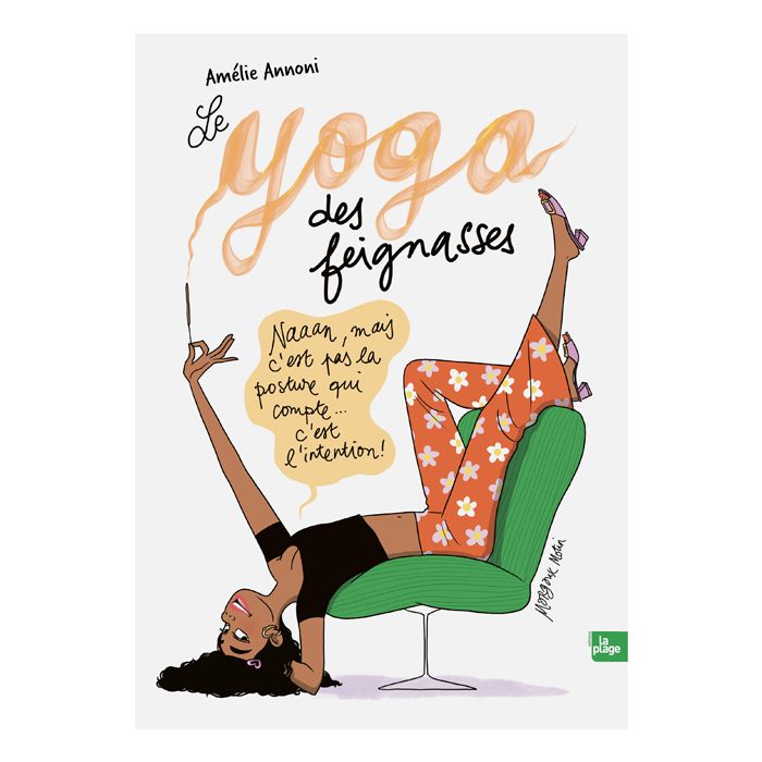 LE YOGA DES FEIGNASSES