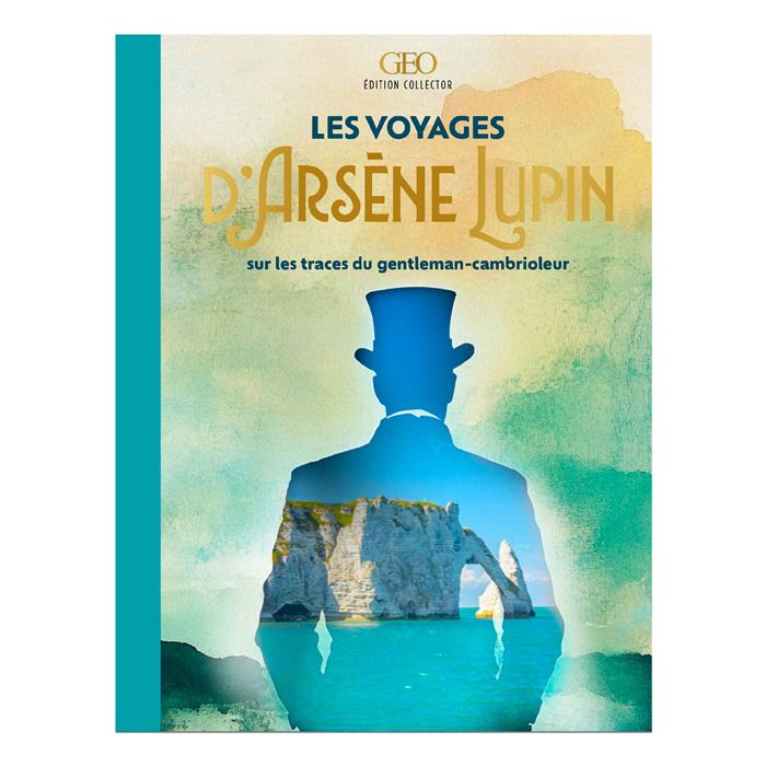 LES VOYAGES D ARSENE LUPIN