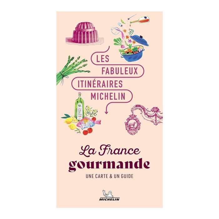 FRANCE GOURMANDE FABULEUX ITINERAIRES