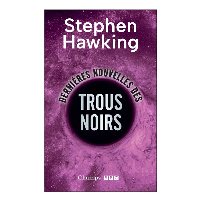 DERNIERES TROUS NOIRS HAWKING <10216830