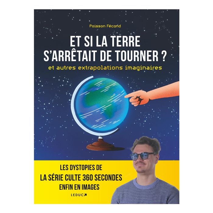ET SI LA TERRE S ARRETAIT DE TOURNER