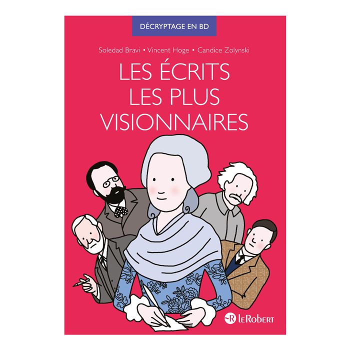LES ECRITS LES PLUS VISIONNAIRES