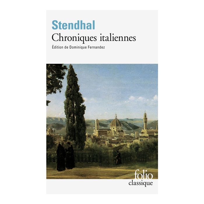 CHRONIQUES ITALIENNES STENDHAL