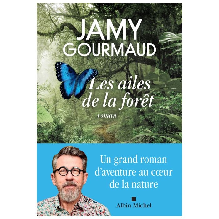 LES AILES DE LA FORET JAMY
