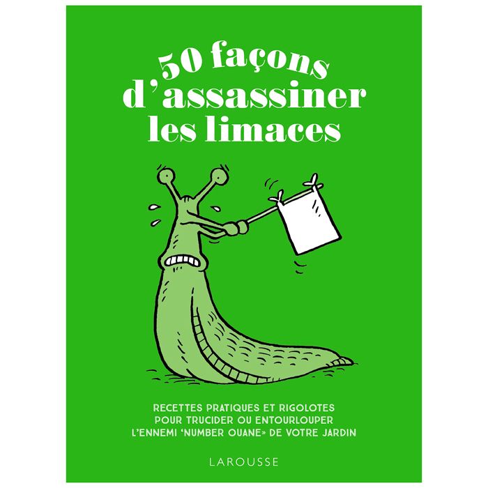 50 FACONS D'ASSASSINER LIMACES <10268930