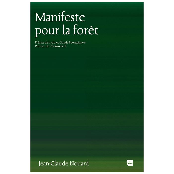 MANIFESTE POUR LA FORET