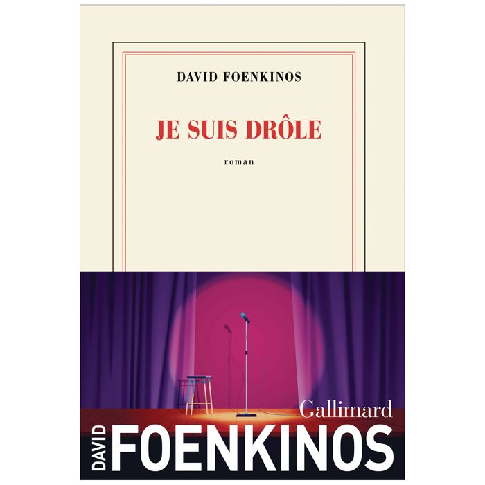 JE SUIS DROLE FOENKINOS