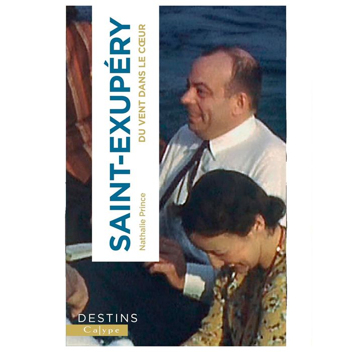 SAINT EXUPERY DU VENT DANS LE COEUR