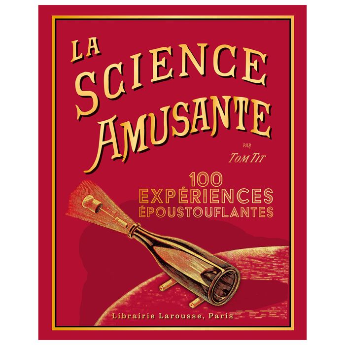 LA SCIENCE AMUSANTE TOM TIT
