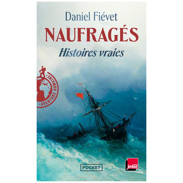 NAUFRAGES HISTOIRES VRAIES FIEVET