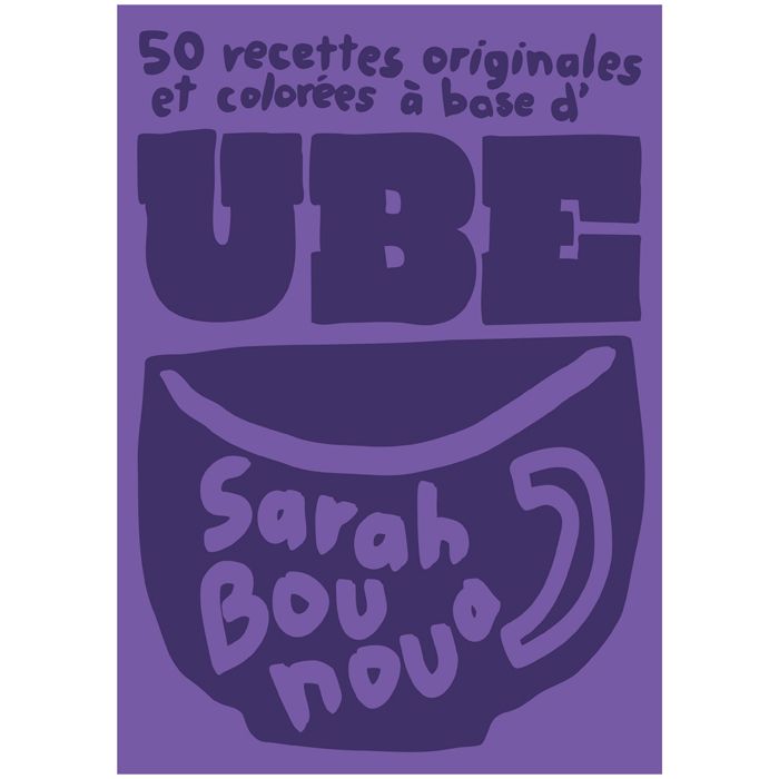 UBE 50 RECETTES ORIGINALES COLOREES