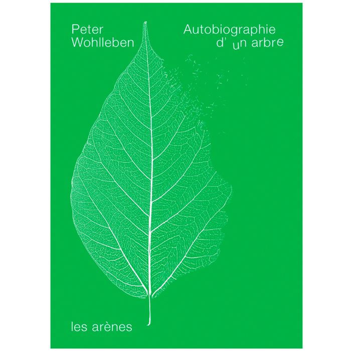 AUTOBIOGRAPHIE D UN ARBRE WOHLLEBEN