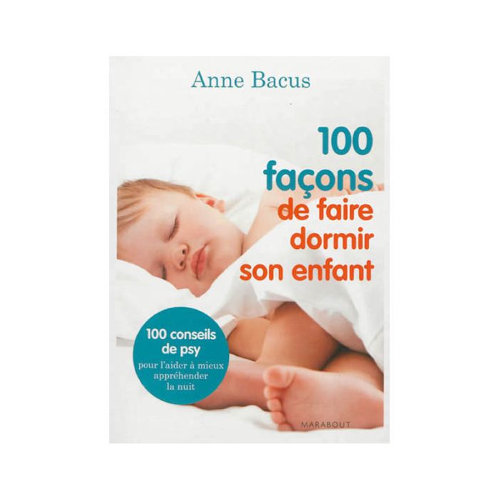 100 FACONS D'ENDORMIR SON ENFANT