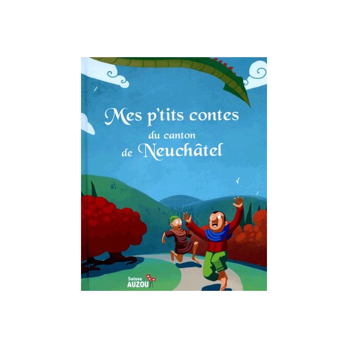 Mes p'tits contes du canton de Neuchâtel