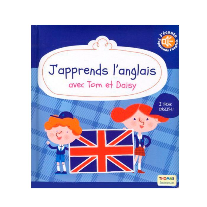 J'APPRENDS L'ANGLAIS AVEC TOM/DAISY