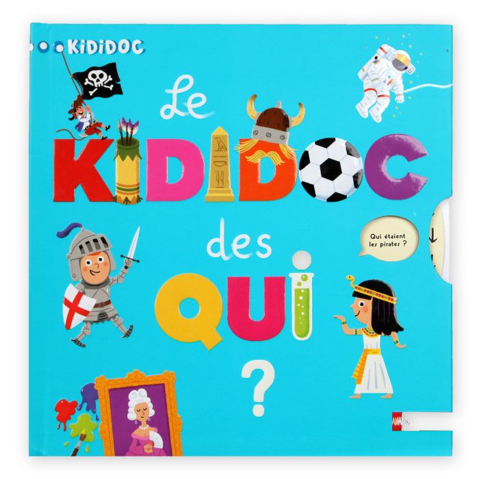 KIDIDOC DES QUI ?