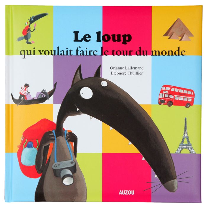 LE LOUP QUI VOULAIT VOIR LE MONDE