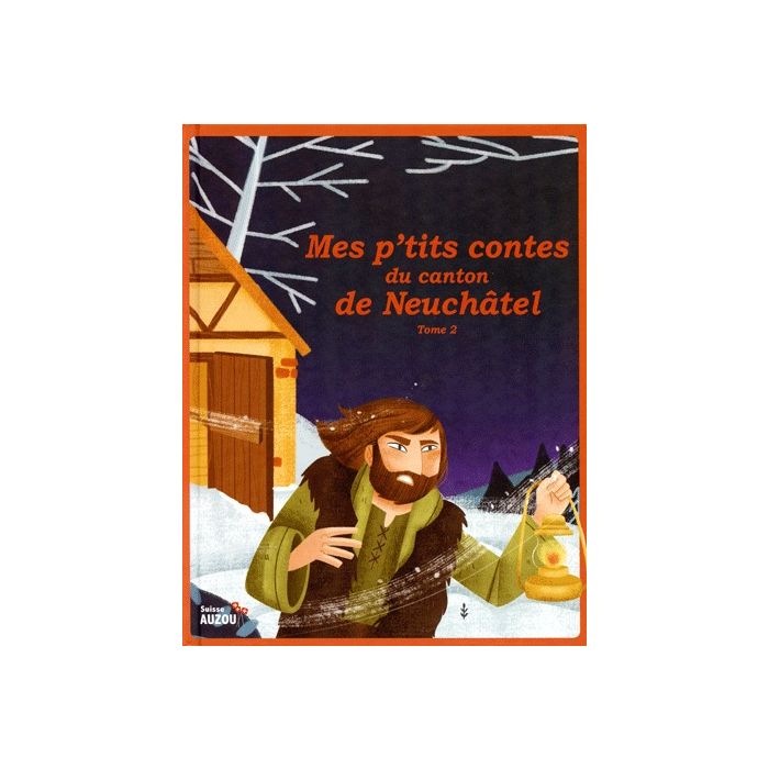 Mes p'tits contes du canton de Neuchâtel