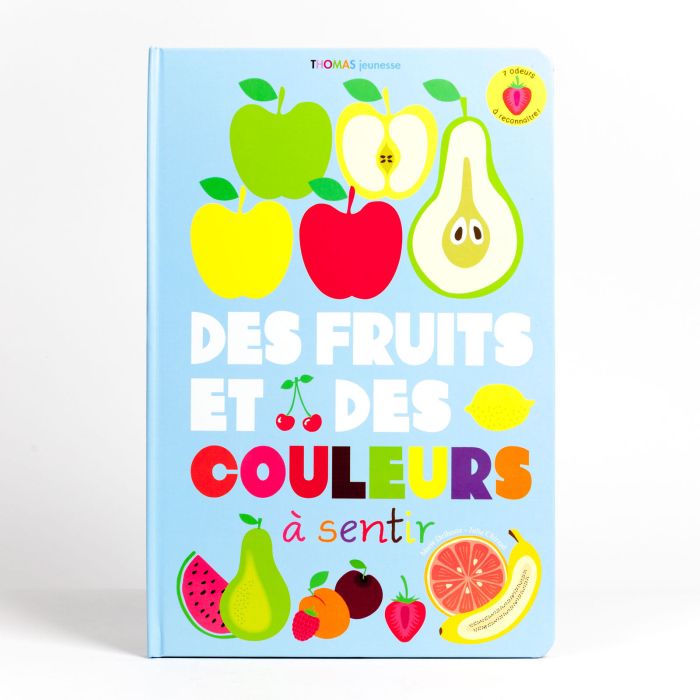 DES FRUITS ET DES COULEURS A SENTIR