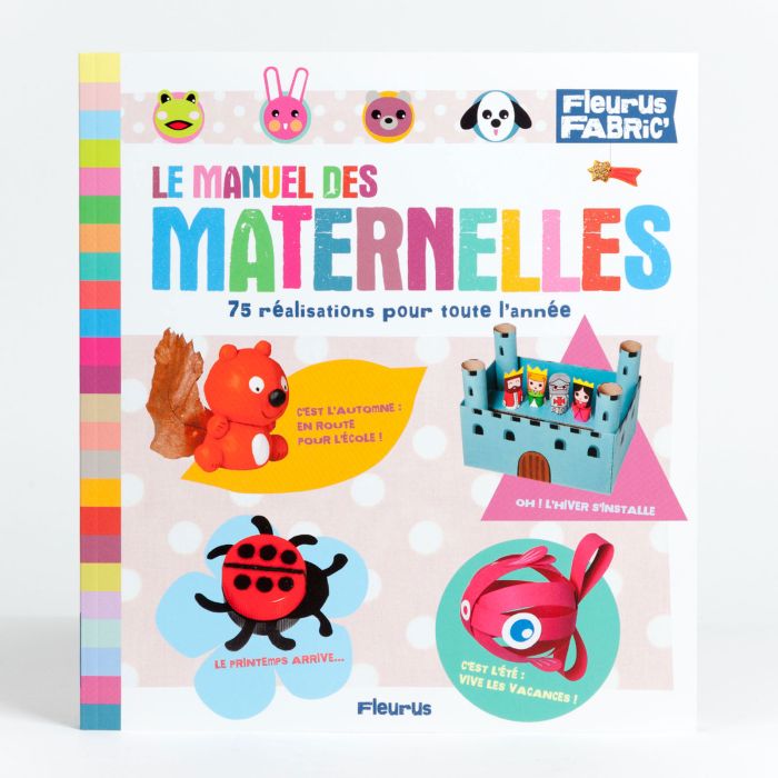 LE MANUEL DES MATERNELLES