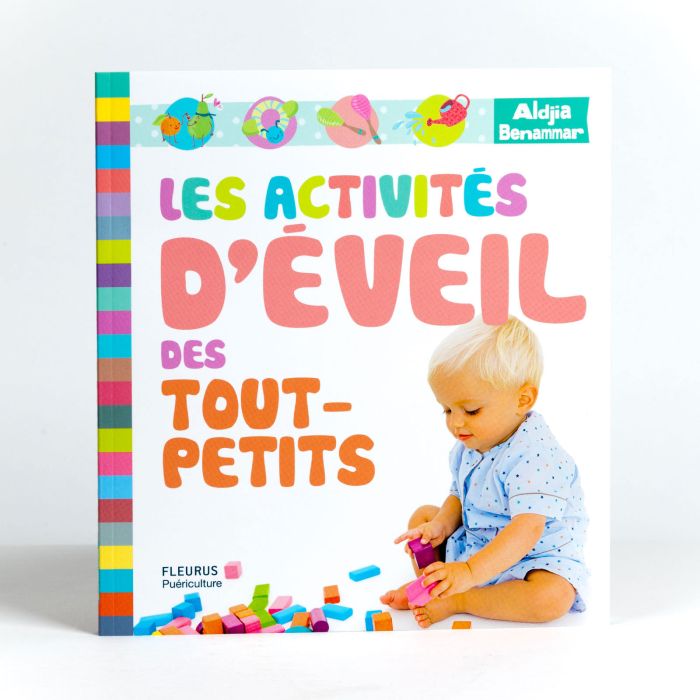LES ACTIVITES D'EVEIL DES TOUT PETI